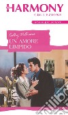 Un amore limpido: Harmony Collezione. E-book. Formato EPUB ebook