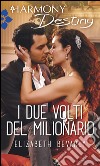 I due volti del milionario: Harmony Destiny. E-book. Formato EPUB ebook di Elizabeth Bevarly