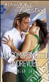 Un compromesso onorevole: Harmony Destiny. E-book. Formato EPUB ebook