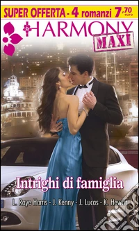 Intrighi di famiglia: Insensibile ribelle | L'erede illegittimo | La donna di ghiaccio | Ritorno a Wolfe Manor. E-book. Formato EPUB ebook
