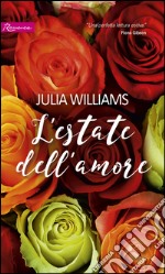 L'estate dell'amore: Harmony Romance. E-book. Formato EPUB ebook