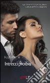 Intrecci proibiti: Fantasie fuori controllo | Illecita passione. E-book. Formato EPUB ebook di Kayla Perrin