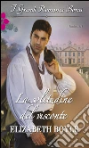 La solitudine del visconte. Le zitelle di Kempton. E-book. Formato EPUB ebook di Elizabeth Boyle