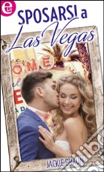 Sposarsi a Las Vegas (eLit): eLit. E-book. Formato EPUB ebook