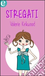 Stregati! (eLit): eLit. E-book. Formato EPUB ebook