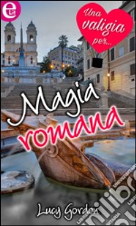 Magia romana (eLit): eLit. E-book. Formato EPUB ebook