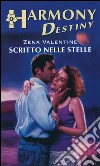 Scritto nelle stelle. E-book. Formato EPUB ebook di Zena Valentine