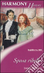 Sposa ribelle. E-book. Formato EPUB ebook