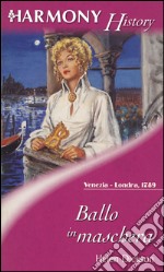 Ballo in maschera. E-book. Formato EPUB ebook