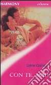 Con te, mai!: Harmony Collezione. E-book. Formato EPUB ebook di Lynne Graham