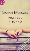 Inatteso ritorno (eLit): eLit. E-book. Formato EPUB ebook