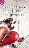 Il gusto del proibito (eLit): eLit. E-book. Formato EPUB ebook