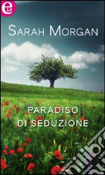 Paradiso di seduzione (eLit): eLit. E-book. Formato EPUB ebook