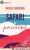 Safari di passione (eLit): eLit. E-book. Formato EPUB ebook