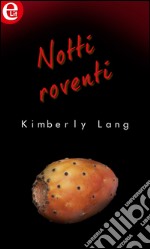 Notti roventi (eLit): eLit. E-book. Formato EPUB ebook