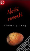 Notti roventi (eLit): eLit. E-book. Formato EPUB ebook di Kimberly Lang