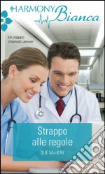 Strappo alle regole: Harmony Bianca. E-book. Formato EPUB