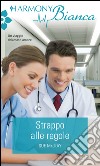 Strappo alle regole: Harmony Bianca. E-book. Formato EPUB ebook