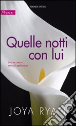 Quelle notti con lui: Harmony Passion. E-book. Formato EPUB ebook