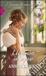 Un amore in sospeso: I Grandi Romanzi Storici. E-book. Formato EPUB ebook