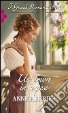 Un amore in sospeso: I Grandi Romanzi Storici. E-book. Formato EPUB ebook