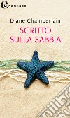 Scritto sulla sabbia (eLit). E-book. Formato EPUB ebook di Diane Chamberlain
