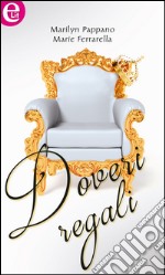 Doveri regali (eLit): Capricci e doveri - Profilo di duca. E-book. Formato EPUB ebook