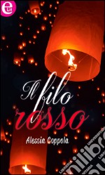 Il filo rosso (eLit). E-book. Formato EPUB ebook