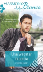 Una webstar in corsia: Harmony Bianca. E-book. Formato EPUB ebook