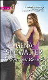 Solo per questa volta: Harmony Romance. E-book. Formato EPUB ebook di Gena Showalter