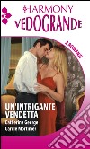 Un'intrigante vendetta: Oltre la nebbia - Il dolce sapore della vendetta. E-book. Formato EPUB ebook