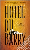 Hotel du Barry (versione italiana). E-book. Formato EPUB ebook di Lesley Truffle