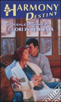 Cuori in tempesta: Harmony Destiny. E-book. Formato EPUB ebook di Ashley Summers