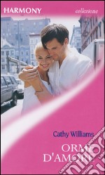 Orme d'amore: Harmony Collezione. E-book. Formato EPUB ebook