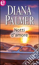 Notti d'amore (eLit). E-book. Formato EPUB ebook