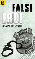 Falsi eroi (eLit): eLit. E-book. Formato EPUB ebook