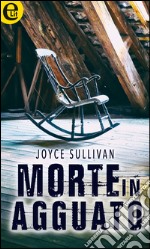 Morte in agguato (eLit): eLit. E-book. Formato EPUB ebook