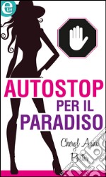 Autostop per il paradiso (eLit): eLit. E-book. Formato EPUB