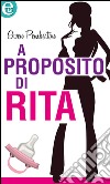 A proposito di Rita (eLit): eLit. E-book. Formato EPUB ebook di Gwen Pemberton