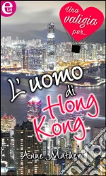 L'uomo di Hong Kong (eLit): eLit. E-book. Formato EPUB ebook