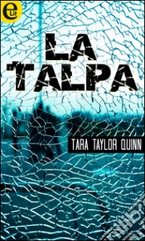 La talpa (eLit): eLit. E-book. Formato EPUB ebook di Tara Taylor Quinn