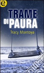 Trame di paura (eLit): eLit. E-book. Formato EPUB ebook