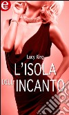 L'isola dell'incanto (eLit): eLit. E-book. Formato EPUB ebook