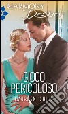 Gioco pericoloso: Harmony Destiny. E-book. Formato EPUB ebook