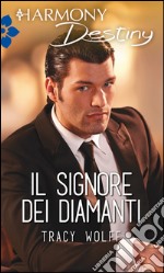 Il signore dei diamanti: Harmony Destiny. E-book. Formato EPUB