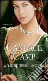 Un irreprensibile conte: I Grandi Romanzi Storici Special. E-book. Formato EPUB ebook di Candace Camp