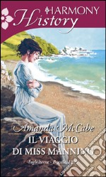 Il viaggio di Miss Manning. E-book. Formato EPUB ebook