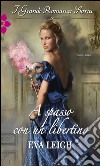 A spasso con un libertino: I Grandi Romanzi Storici. E-book. Formato EPUB ebook di Eva Leigh