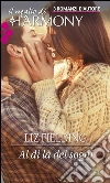 Al di là dei sogni: Il meglio di Harmony. E-book. Formato EPUB ebook di Liz Fielding
