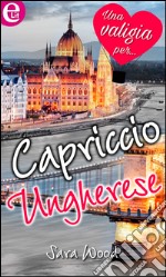 Capriccio ungherese (eLit): eLit. E-book. Formato EPUB ebook